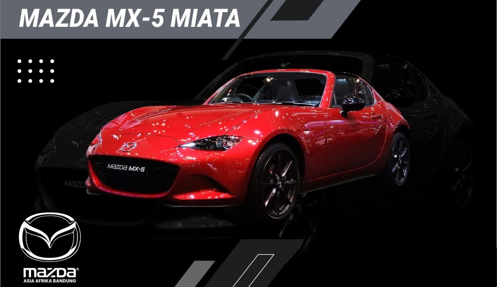 Mazda MX-5 RF: Roadster Ikonik dengan Atap Keras Bergaya Coupe