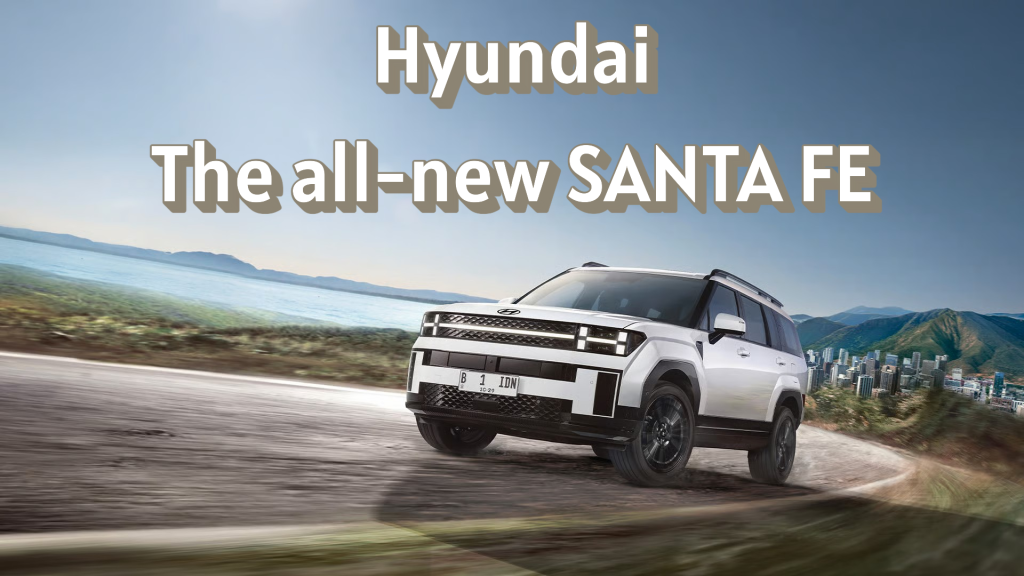 Mengenal Hyundai The All-New Santa Fe, SUV Keluarga dengan Gaya Baru yang Lebih Berani