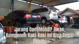 Malas Cuci Mobil? Siap-Siap Keluar Biaya Besar untuk Perbaikan