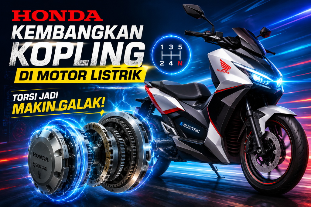Honda Kembangkan Sistem Kopling untuk Motor Listrik, Akselerasi Makin Responsif