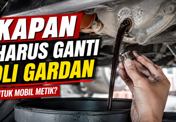Jangan Sepelekan Oli Gardan Mobil Matic, Ini Waktu Tepat untuk Menggantinya