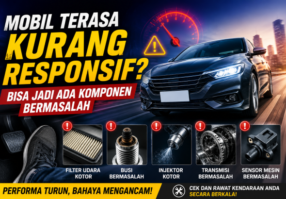 Mobil Tidak Responsif Saat Akselerasi, Jangan Anggap Sepele
