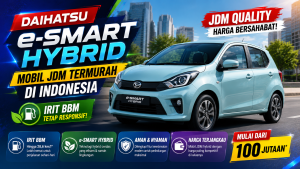 Daihatsu e-Smart Hybrid Hadir dengan Efisiensi Tinggi, Mobil JDM Murah yang Bikin Penasaran