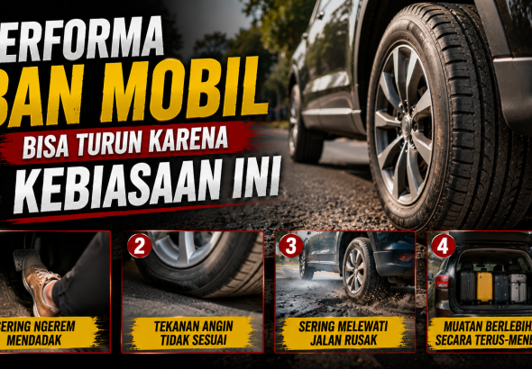 4 Kesalahan Pengemudi yang Membuat Ban Mobil Cepat Bermasalah