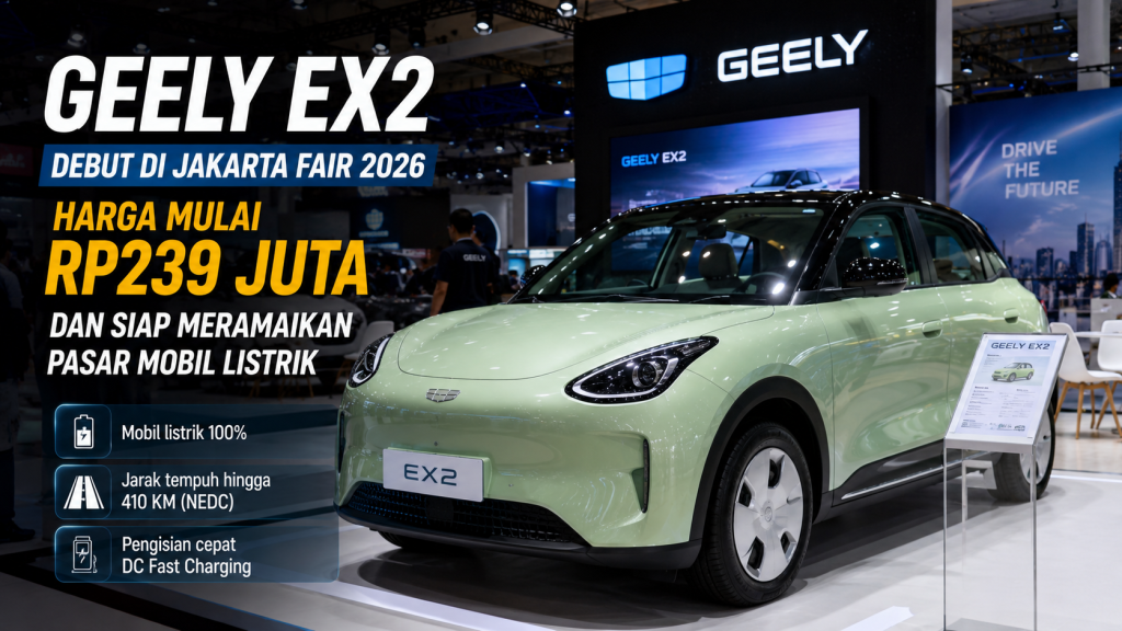 Geely EX2 Resmi Debut, Penantang Baru di Segmen Mobil Listrik Terjangkau