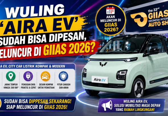 Wuling Aira EV Berpotensi Jadi Mobil Listrik Terjangkau yang Dinanti