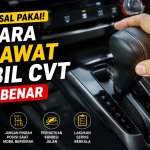 Jangan Sampai Salah, Ini Tips Perawatan Transmisi CVT yang Benar