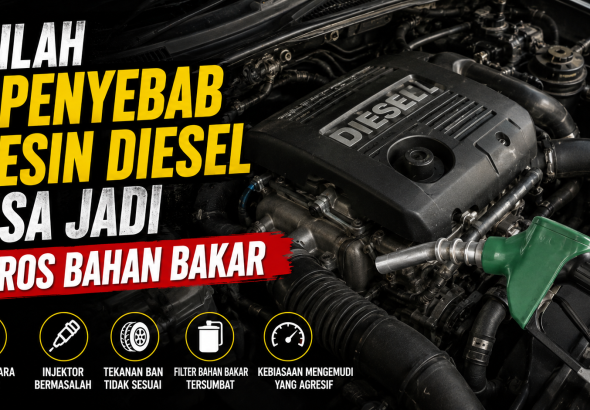 Pemilik Mobil Diesel Wajib Tahu, Ini Penyebab BBM Cepat Habis