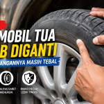 Ban Mobil Masih Mulus Belum Tentu Aman, Kenali Tanda-Tanda Ban Sudah Tua