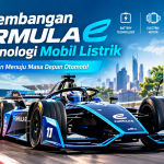 Perkembangan Formula E dan teknologi mobil listrik