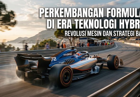 Perkembangan Formula 1 di Era Teknologi Hybrid